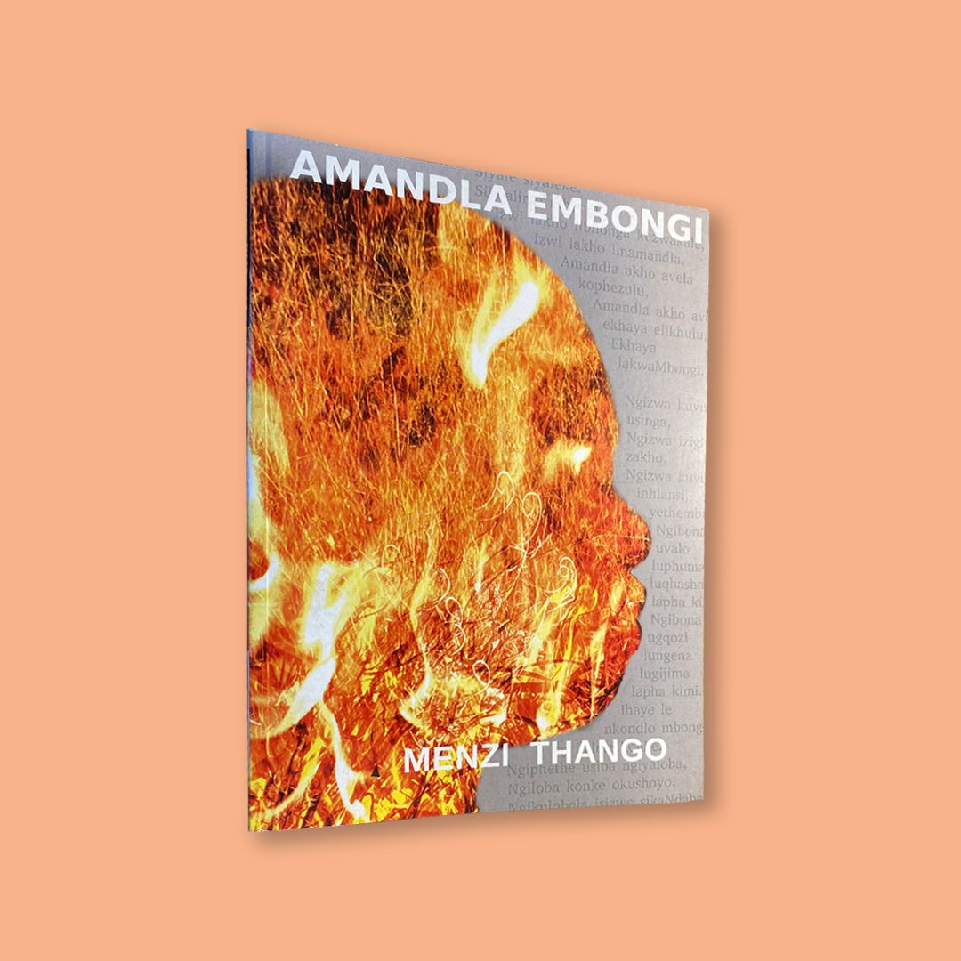 Amandla Embongi by Menzi Thango (Bhiyoza Publishers, 2019)