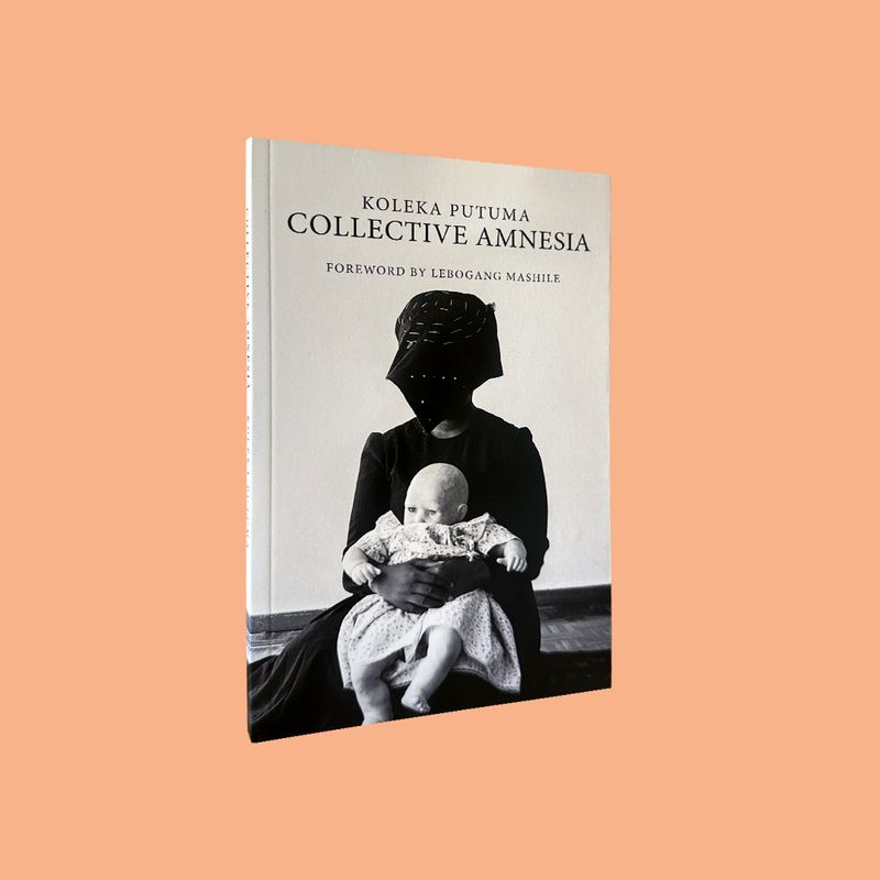 Collective Amnesia by Koleka Putuma (Manyano Media, 2017)