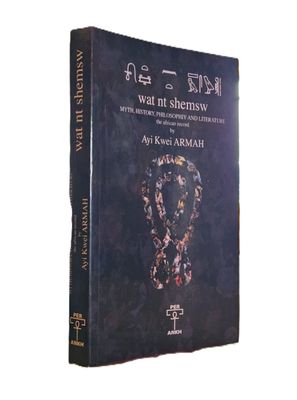 The Way of Companions by Ayi Kwei Armah (PER ANKH, 2018)