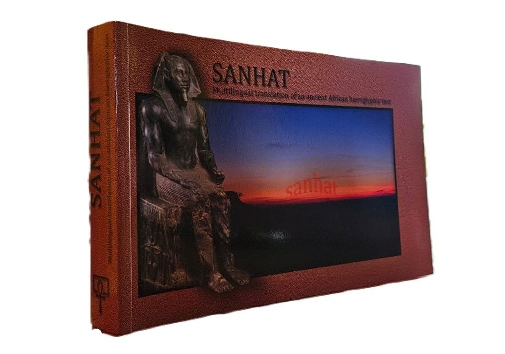 SaNhat: Multilingual translation of an ancient African hieroglyphic text by Ayi Kwei Armah (SHEMSW BAK, 2014)