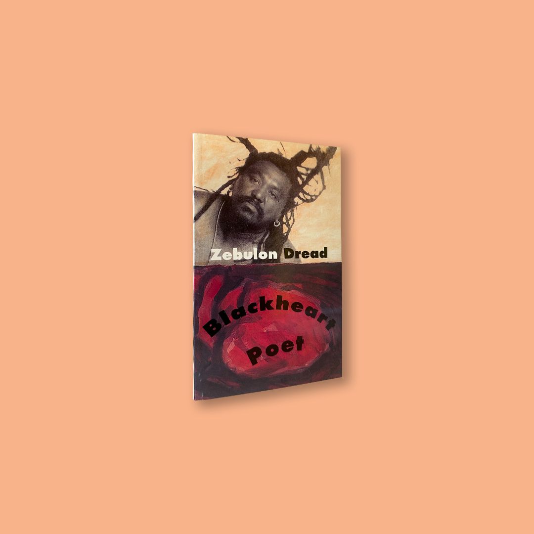 Black Heart Poet by Zebulon Dread (Zebulon Dread, 1999)