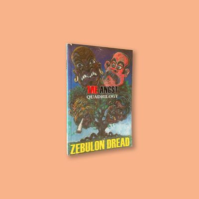 The Angst Quadrilogy by Zebulon Dread (Zebulon Dread, 2002)