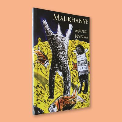 Malikhanye by Mxolisi Nyezwa (Deep South)