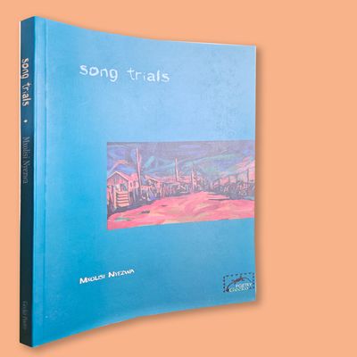 Song Trials by Mxolisi Nyezwa (Deep South, 2000)