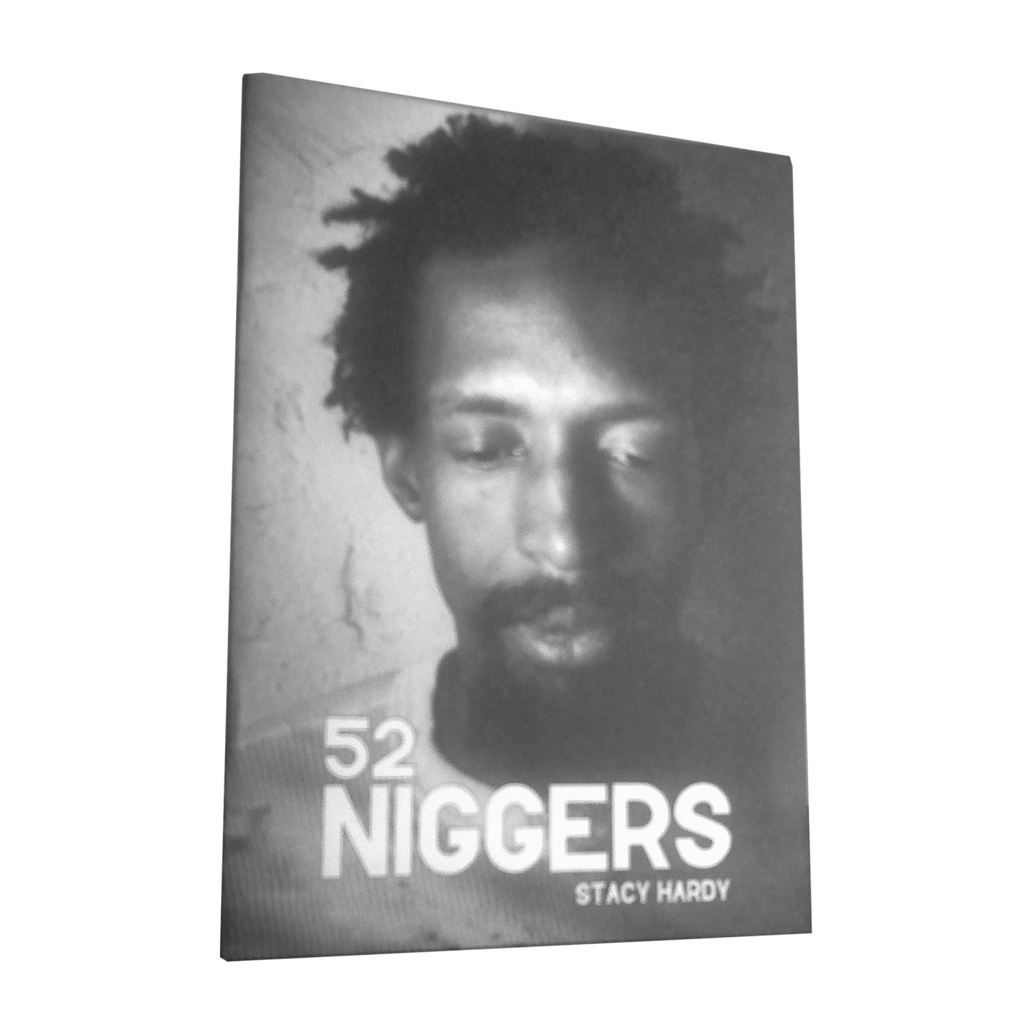 Chimurenganyana Series 2: 52 Niggers by Stacy Hardy (June 2012)