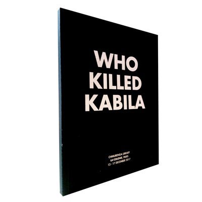 Who Killed Kabila (December, 2017)