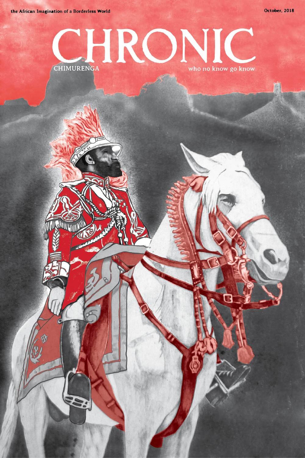 Chimurenga Chronic: On Circulations and the African Imagination of a Borderless World (October 2018) Digital