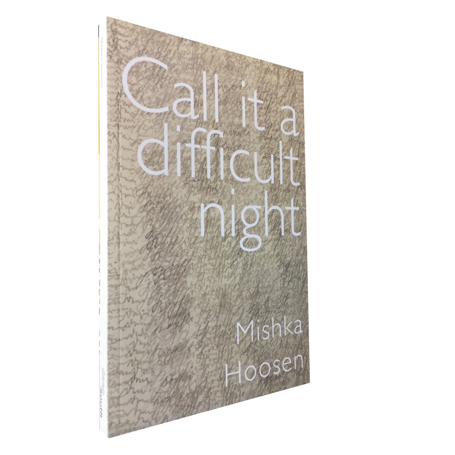 Call it a difficult night by Mishka Hoosen (Deep South, 2016) Call it a difficult night by Mishka Hoosen (Deep South, 2016)