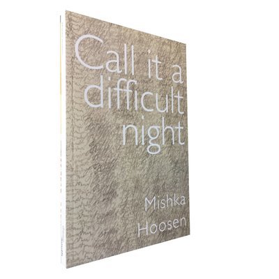 Call it a difficult night by Mishka Hoosen (Deep South, 2016)