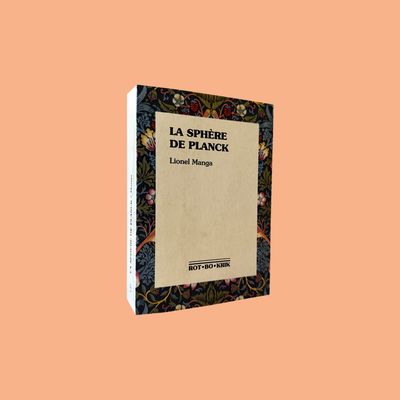 La sphère de Planck by Lionel Manga ( Ròt-Bò-Krik , 2022)