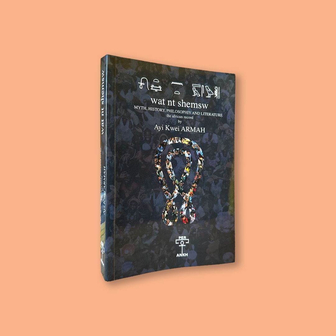 The Way of Companions by Ayi Kwei Armah (PER ANKH, 2018)