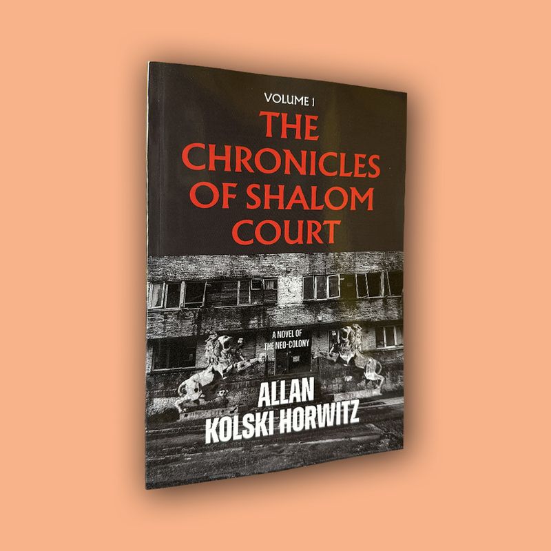 The Chronicles of Shalom Court by Allan Kolski Horwitz (Botsotso, 2026)