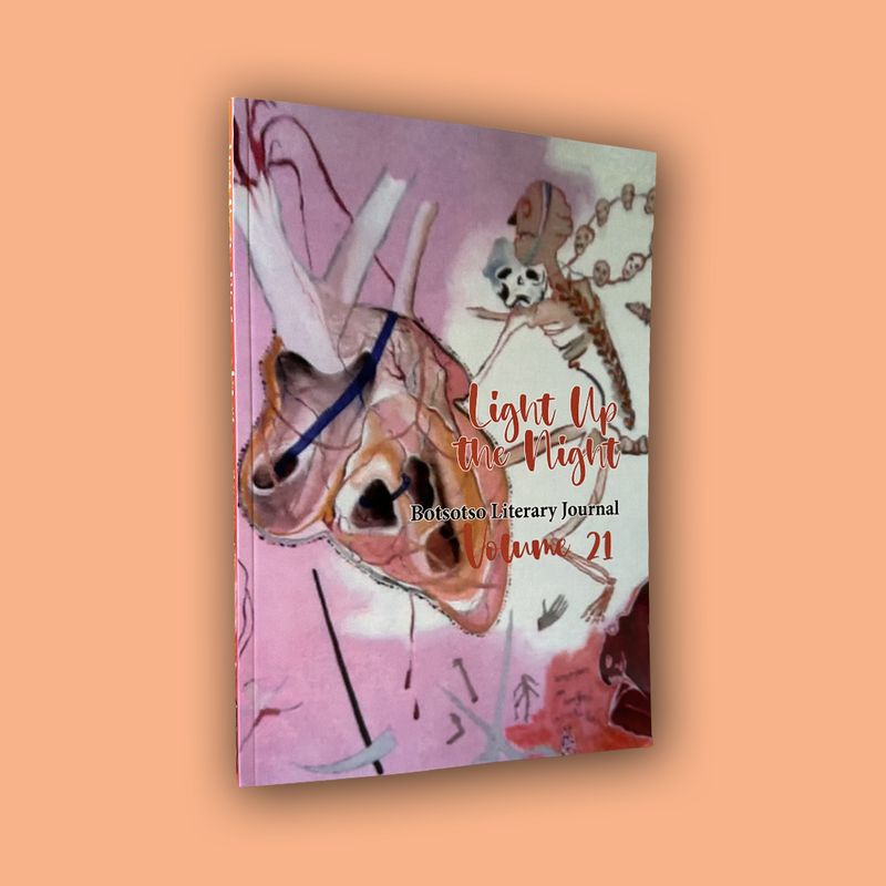 Botsotso Literary Journal – : Light Up the Night, Volume 21 (Botsotso, 2026)