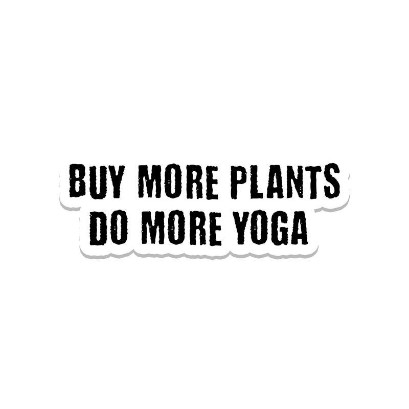 Buy More Plants | 3.5"