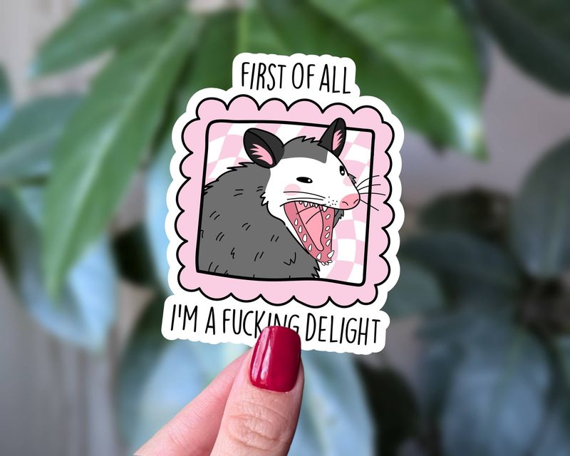 I’m a F*ing Delight | 3"
