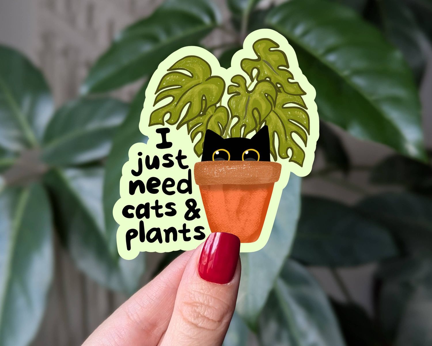 I Just Need Cats &amp; Plants | 3"