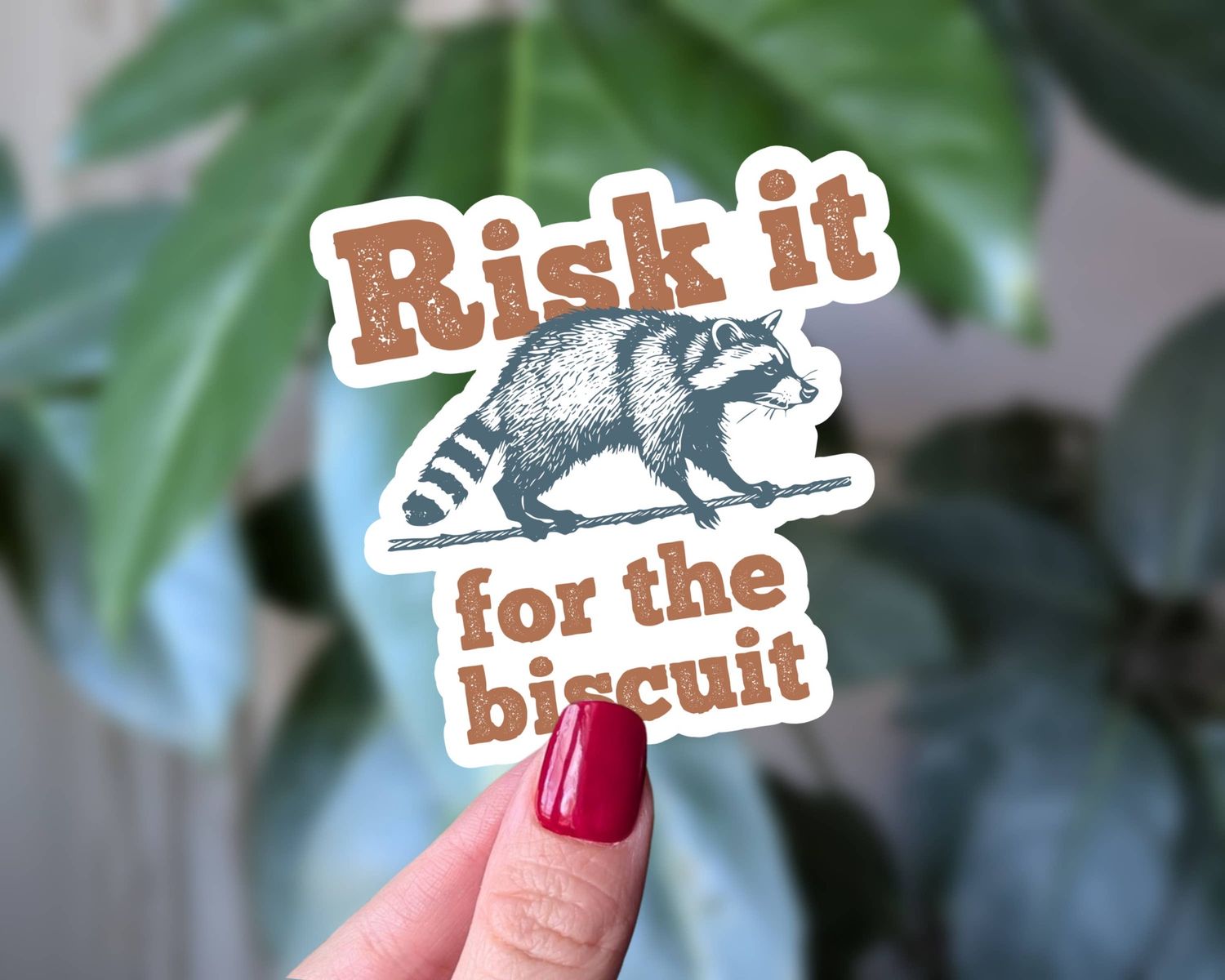 Risk It for the Biscuit | 3"