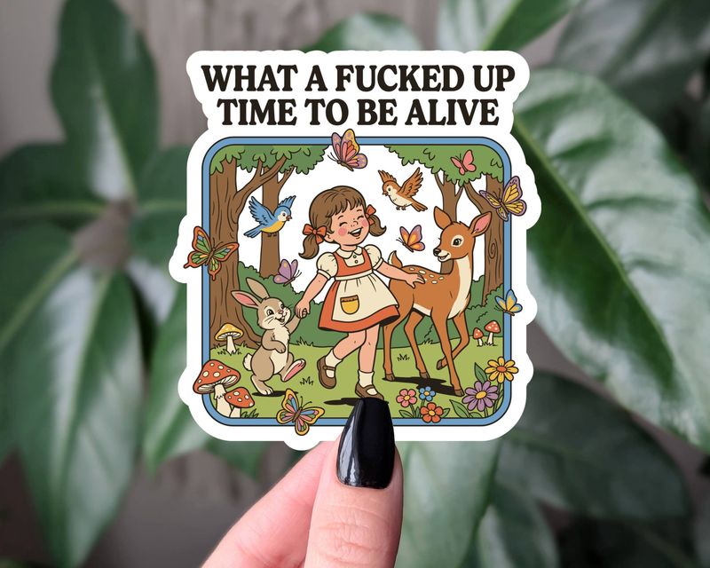What a F*ed Up Time to Be Alive | 3"