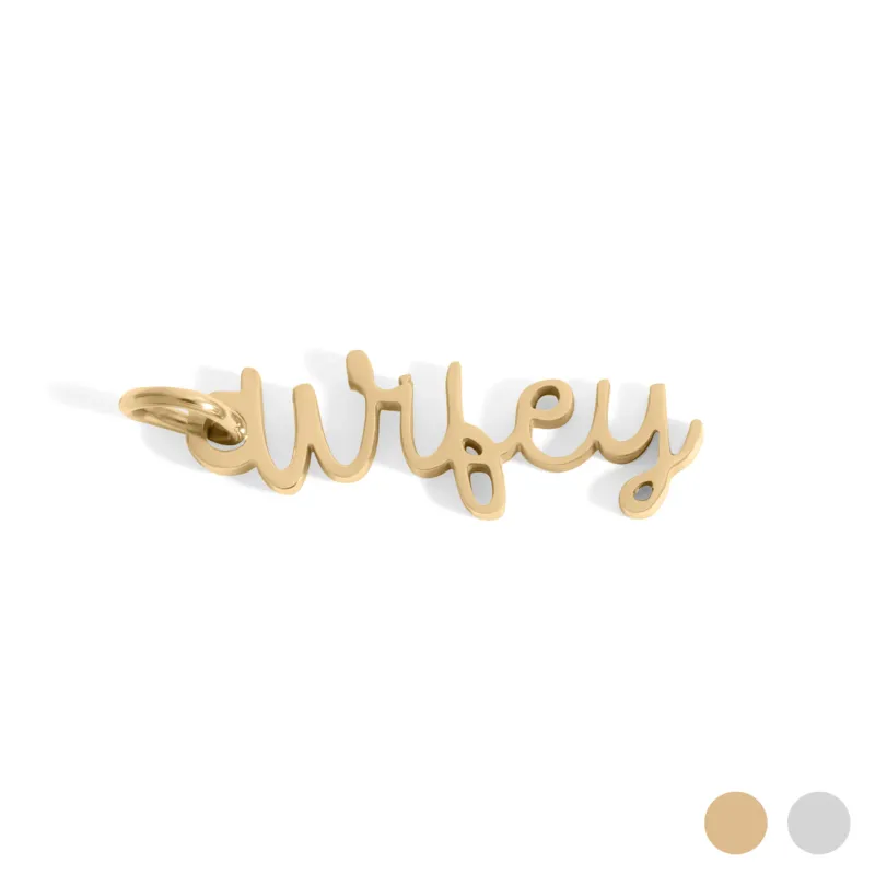 BOND. Wifey Charm | Gold & Silber