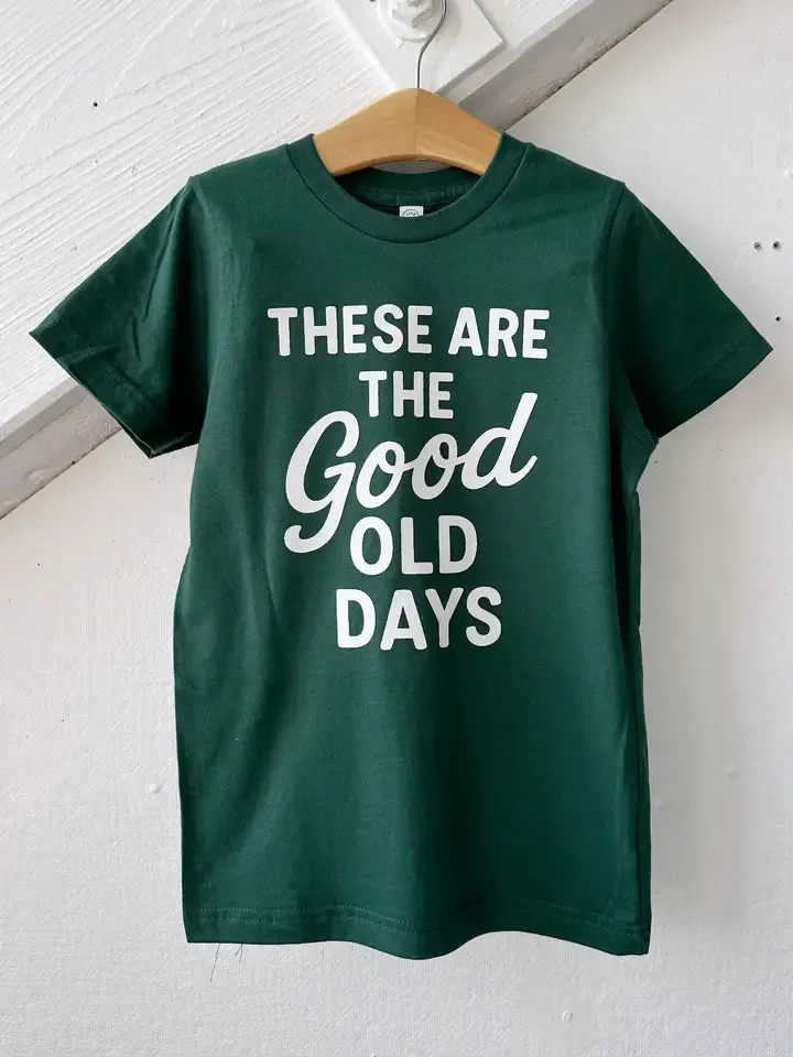 Good Old Days Tee