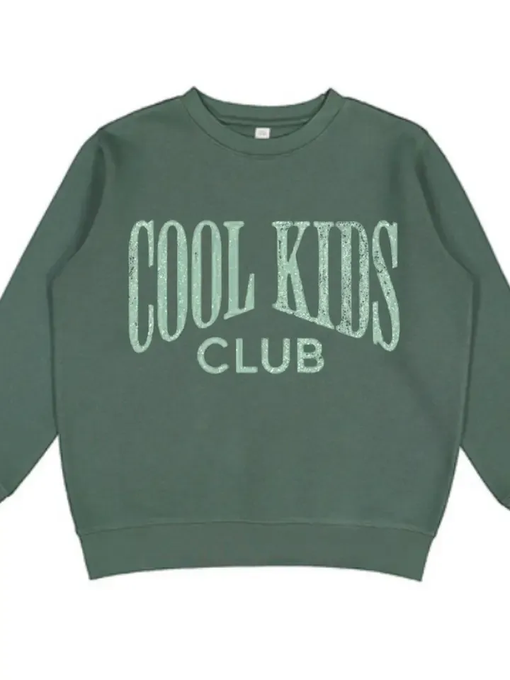 Cool Kids Club Sweatshirt