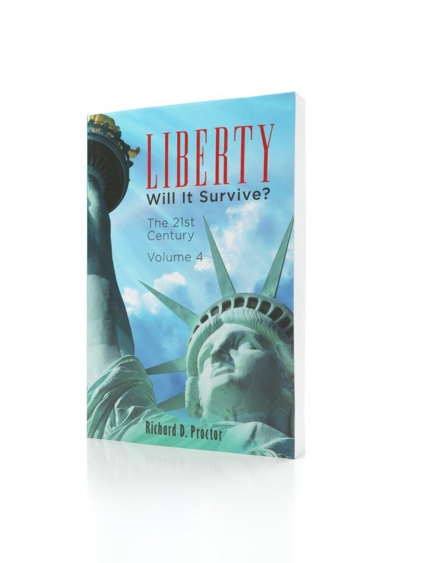 Liberty- Will it Survive? Volume 4