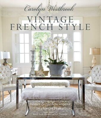 VINTAGE FRENCH STYLE BY CAROLYN WESTBROOK