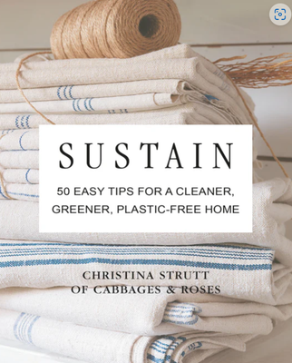 SUSTAIN BY CHRISTINA STRUTT SUSTAIN BY CHRISTINA STRUTT