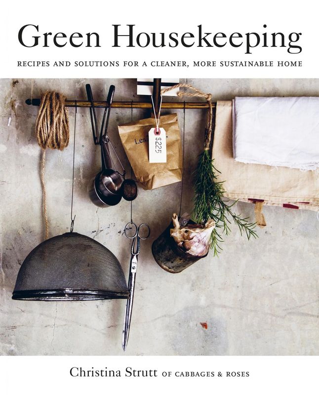 GREEN HOUSEKEEPING BY CHRISTINA STRUTT
