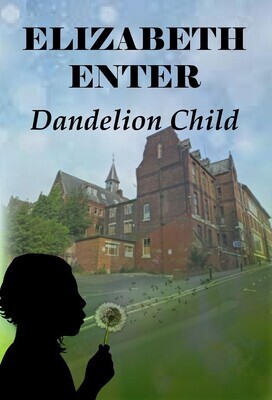 Dandelion Child by Elizabeth Hunter