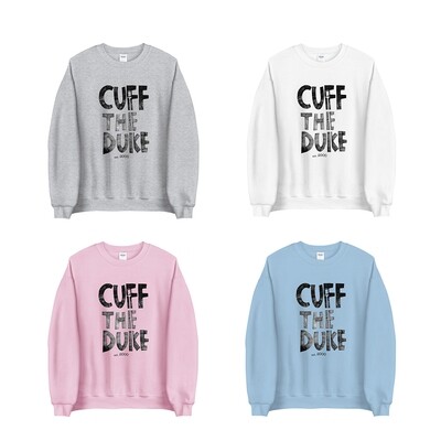 Cuff The Duke - Unisex Sweatshirt (Black Logo)