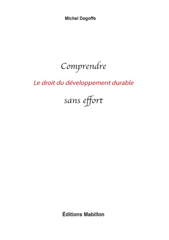 Comprendre le droit du développement durable sans effort – Michel Degoffe