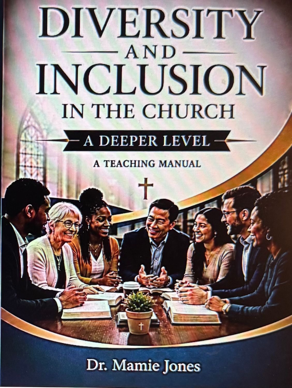 Diversity and Inclusion in the Church
