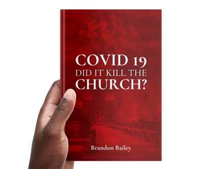 COVID 19, Did It Kill The Church?