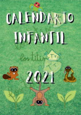 Calendario 2021 para Niños - Mensual Calendario 2021 para Niños - Mensual