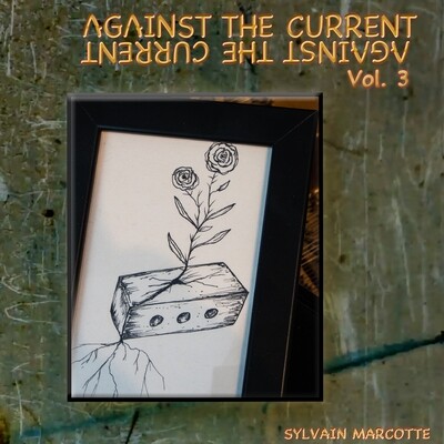 Against the Current Vol.3