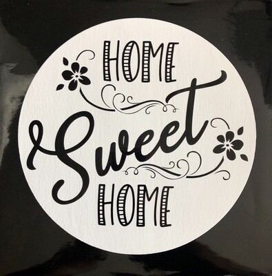 &quot;Home Sweet Home&quot; Sign, round Sign, home sign