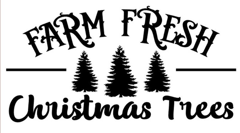 &quot;Farm Fresh Christmas Trees&quot; Vinyl Decal