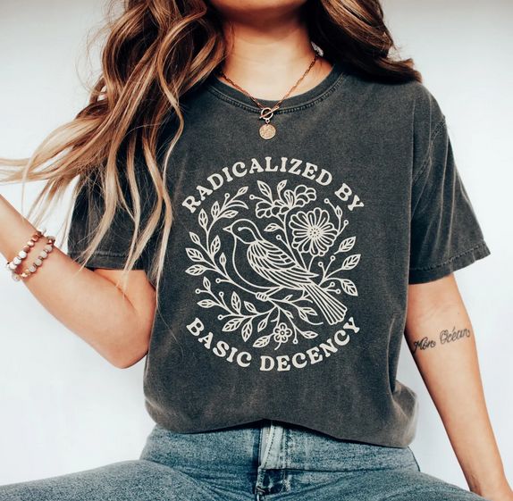 Radicalized by Basic Decency Tee