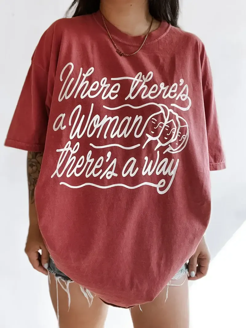 Where There's A Woman There's A Way Tee - Crimson