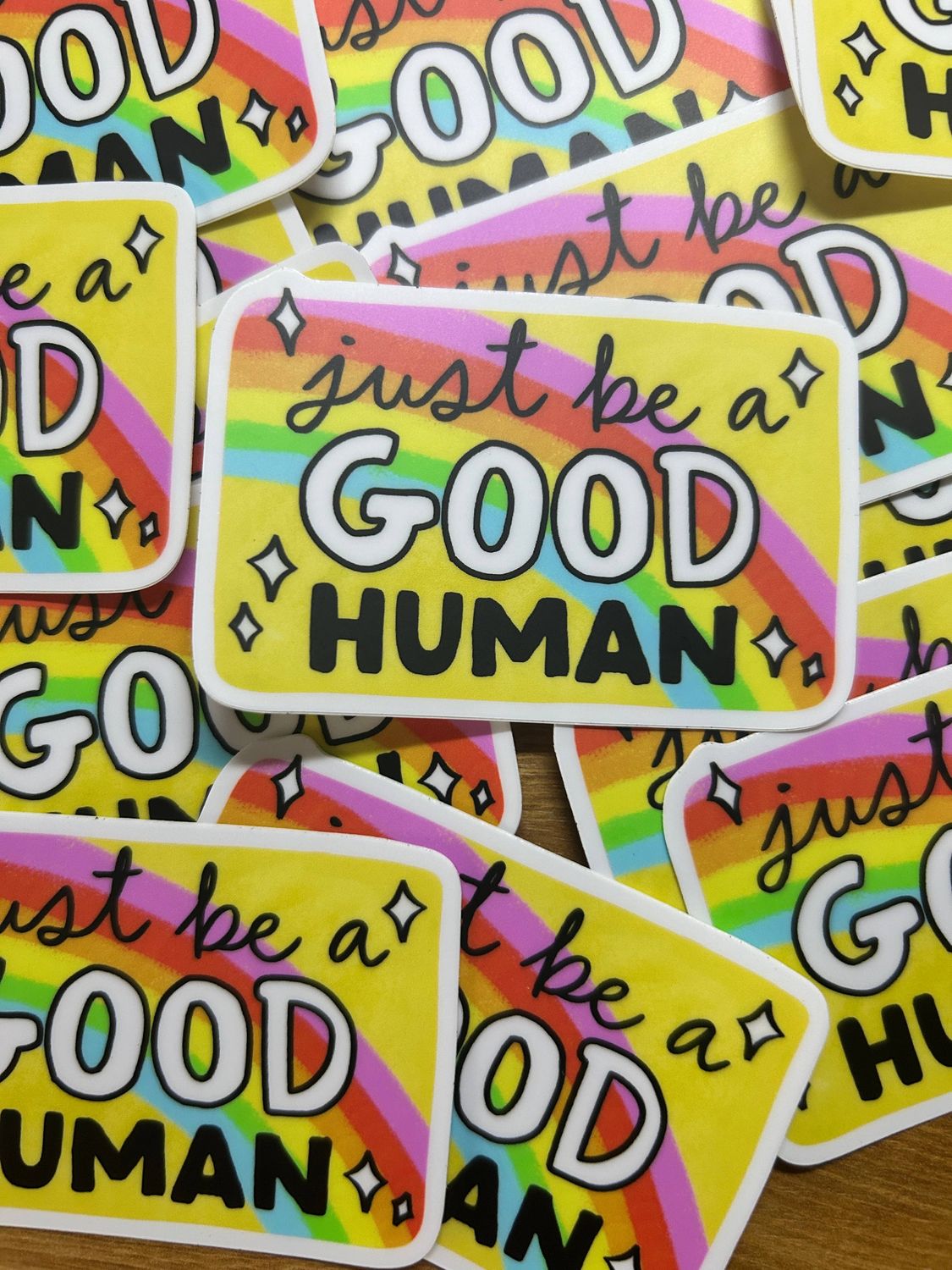 "Just be a Good Human" Sticker
