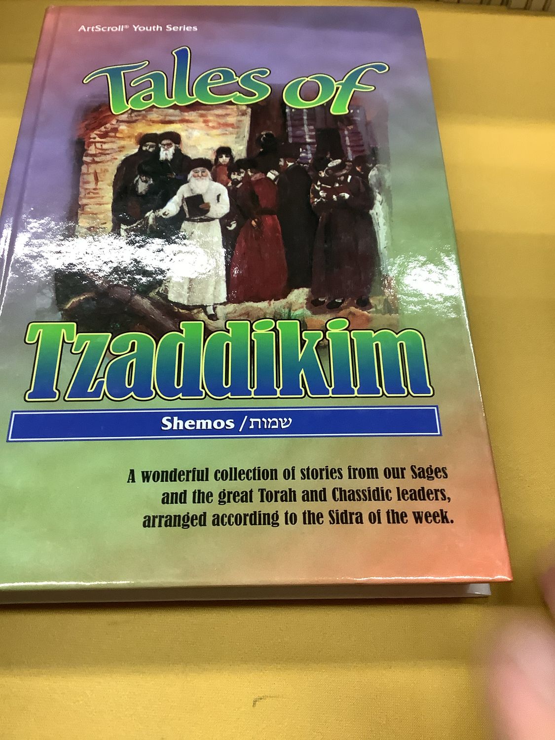 Tales of tzaddikim: shemos