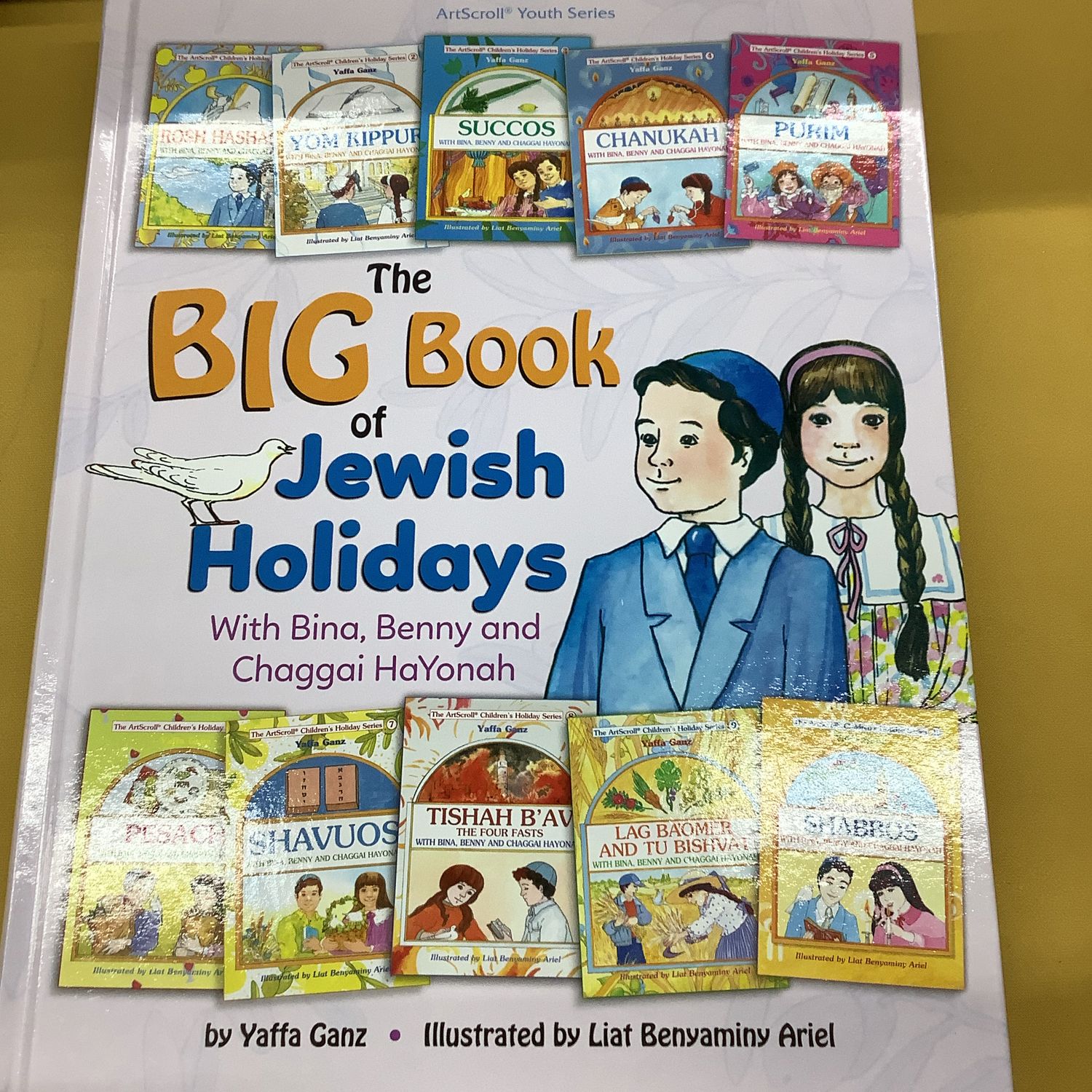 The Big Book of Jewish Holidays with Bina, Benny &amp; Chaggai HaYonah
