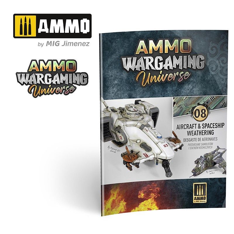 Ammo Wargaming Universe Book 8 â€“ Aircraft and Spaceship Weathering