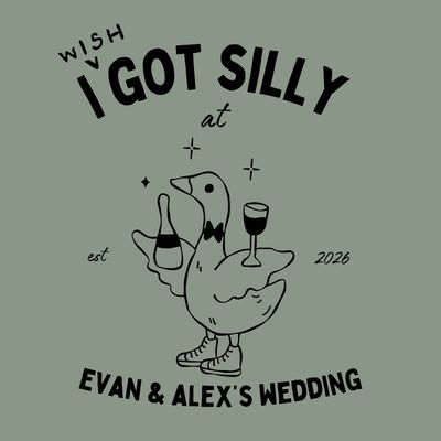 I Got Silly T-Shirt - Sage