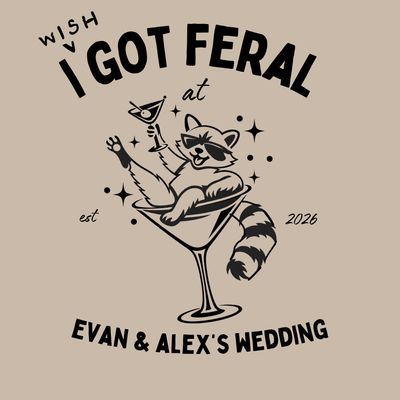 I Got Feral T-Shirt - Beige
