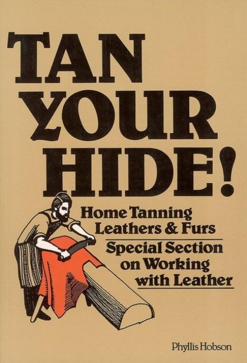 Tan Your Hide by Phyllis Hobson