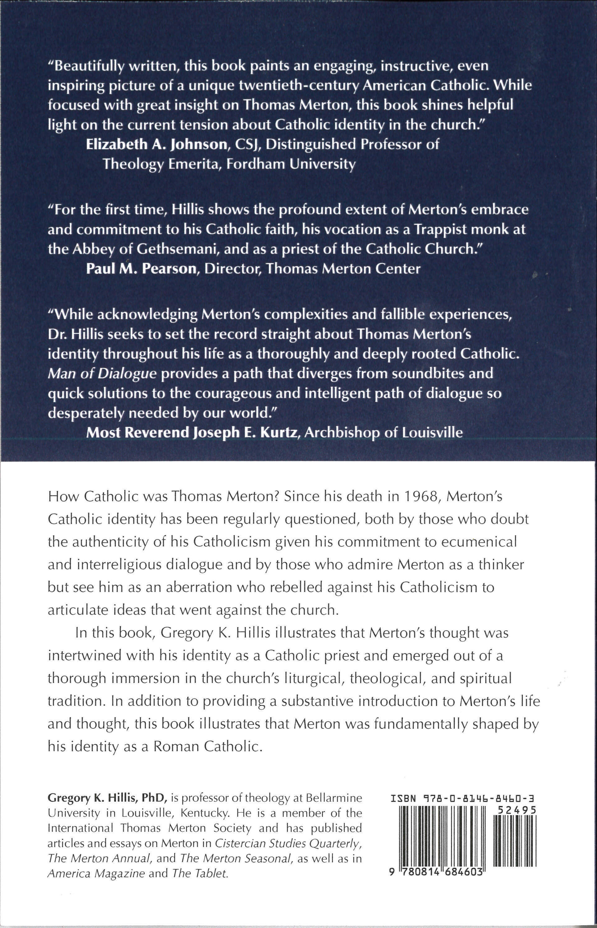 Man of Dialogue: Thomas Merton’s Catholic Vision by Gregory K.Hillis