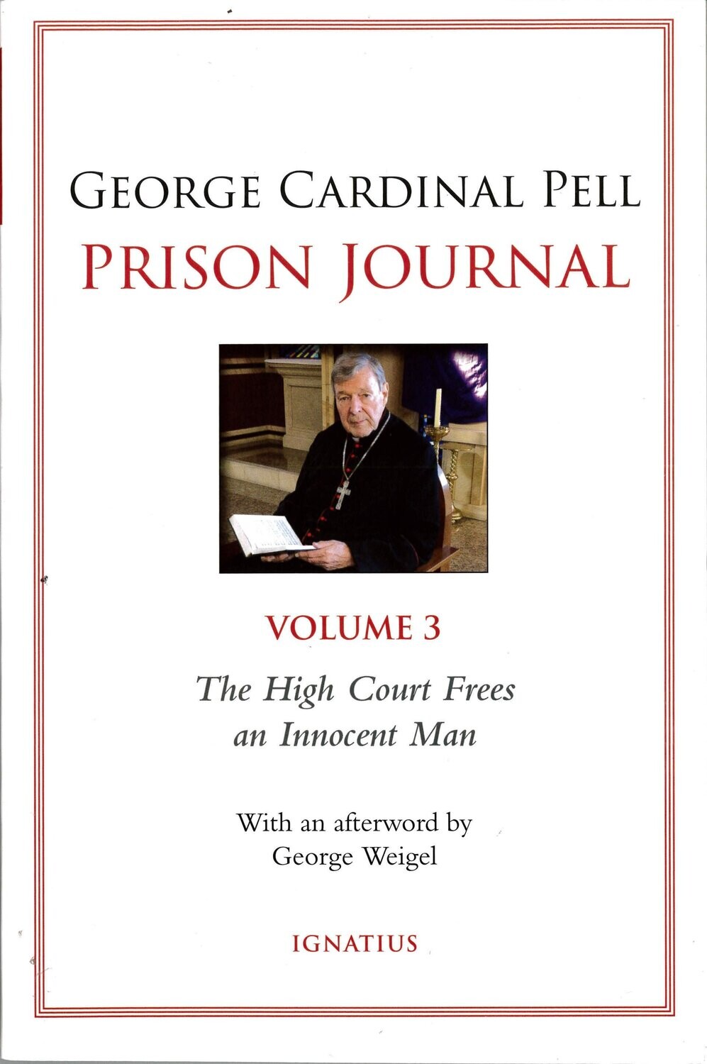 Prison Journal Volume 3: The High Court Frees an Innocent Man