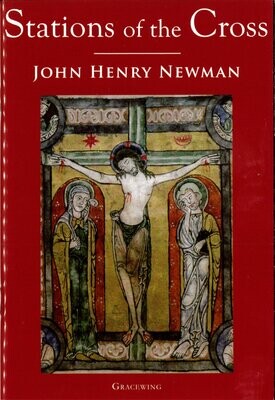 Stations of the Cross by Saint John Henry Newman